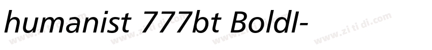 humanist 777bt BoldI字体转换 humanist 777bt BoldI字体转换